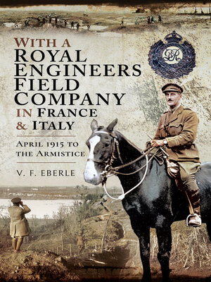 cover image of With a Royal Engineers Field Company in France & Italy